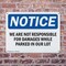 Signmission We Are Not Responsible For Damages While, 10 in W x Rectangle, Plastic OS-2PACK-NS-P-710-L-18989 - alternate 4